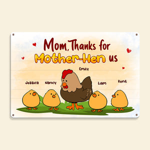 Personalized Gifts For Mom Metal Sign Thanks For Mother-hen - Metal Signs - GoDuckee
