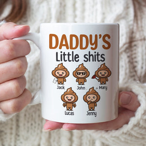 They Might Be Little Shits-Gift For Dad-Personalized Coffee Mug-Dad Coffee Mug - Coffee Mug - GoDuckee