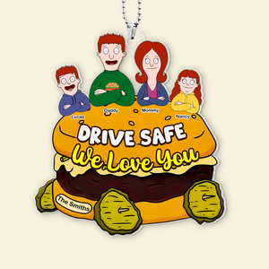 Personalized Gifts For Family Car Ornament, Drive Safe We Love You 03tgpu120225hg - Ornament - GoDuckee