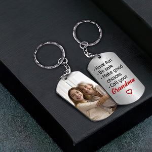 Have Fun, Be Safe, Gift For Grandkid, Personalized Keychain, Custom Image Keychain - Keychains - GoDuckee