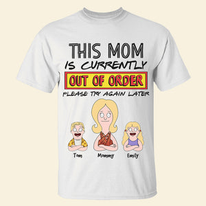 Personalized Gifts For Mom Shirt This Mom Is Currently 01KADT010325HG - Shirts - GoDuckee