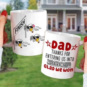 Personalized Coffee Mug Thanks For Entering Us Into A Race, Gift For Dad - Coffee Mug - GoDuckee