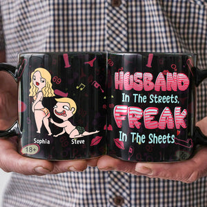 Husband In The Streets Freak In The Sheets - Personalized Funny Couple Coffee Mug - Gift For Couple - Coffee Mug - GoDuckee
