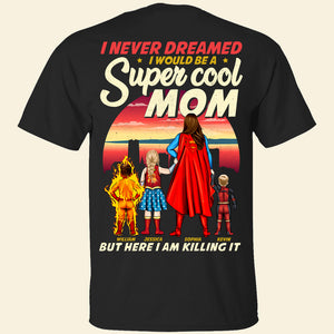 Personalized Gifts For Mom Shirt Super Cool Mom 05acdt030424pa - 2D Shirts - GoDuckee