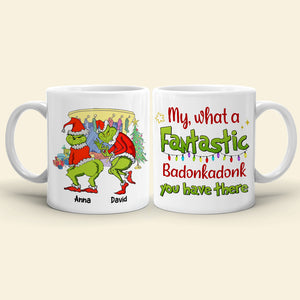 My, What A Fantastic Badonkadonk You Have There, Personalized Naughty Couple Coffee Mug, 03QHTN140923, Christmmas Gift - Coffee Mug - GoDuckee