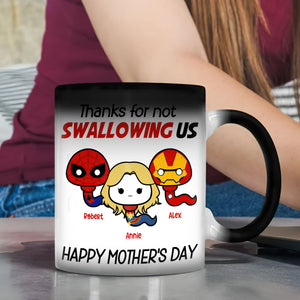 Personalized Gifts For Mom Magic Mug Thanks For Not Swallowing Us 08NAQN300324 - Coffee Mugs - GoDuckee