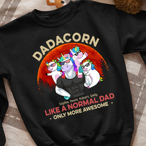 Dadacorn Like A Normal Dad 03dnqn050623 Personalized Shirt - Shirts - GoDuckee