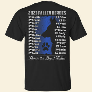Gifts For Dog Lovers Shirt Honoring 2023 Fallen Heroes K9 Police Dogs - 2D Shirts - GoDuckee