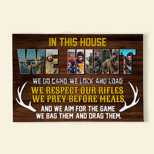 In This House, We Hunt, Custom Hunting Picture Canvas Print, Gift For Hungting Lovers Family - Poster & Canvas - GoDuckee