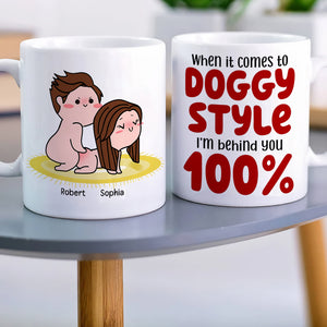 I'm Behind You 100%-Gift For Couple-Personalized Coffee Mug-Funny Couple - Coffee Mug - GoDuckee