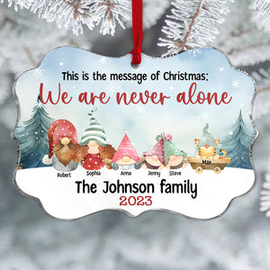 Happy Family, We Are Never Alone, Personalized Ornament, Gifts For Family, Unique Christmas Gifts, Xmas Tree Decorations - Ornament - GoDuckee