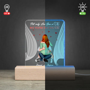 Personalized Gifts For Couple LED Light Not Only Are You A Dilf But You're The Only Dilf - Led Night Light - GoDuckee