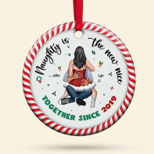 Couple Naughty Is The New Nice Personalized Ornament - Ceramic Circle Ornament - Ornament - GoDuckee