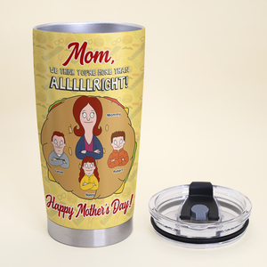 Personalized Gifts For Mom Tumbler You're More Than Alright 02kapu120225hg - Tumbler Cup - GoDuckee