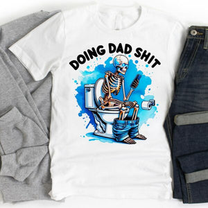 Skeleton Doing Dad Shirt 88acxx260824 Shirt - Shirts - GoDuckee