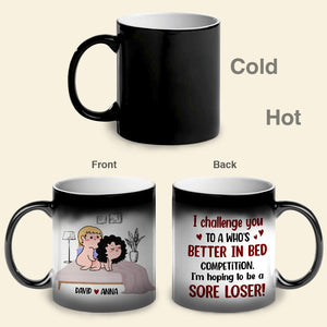 I Challenge You To A Who's Better - Personalized Couple Mug - Gift For Funny Couple - Magic Mug - GoDuckee