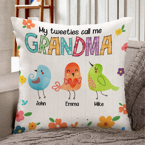 My Tweeties Call Me Grandma, Gift For Grandma, Personalized Pillow, Bird Grandkids Pillow - Pillow - GoDuckee