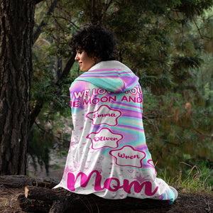 Personalized Gifts For Mom Wearable Blanket Hoodie We Love You To The Moon And Back - Blankets - GoDuckee