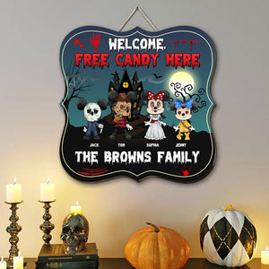 Welcome Free Candy Here, Personalized Horror Family Wooden Sign, TZ-01PGTN230923HH - Wood Sign - GoDuckee