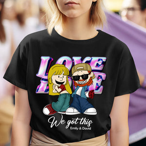 Personalized Gifts For Couple Shirt 05toqn090125hg We Got This - Shirts - GoDuckee