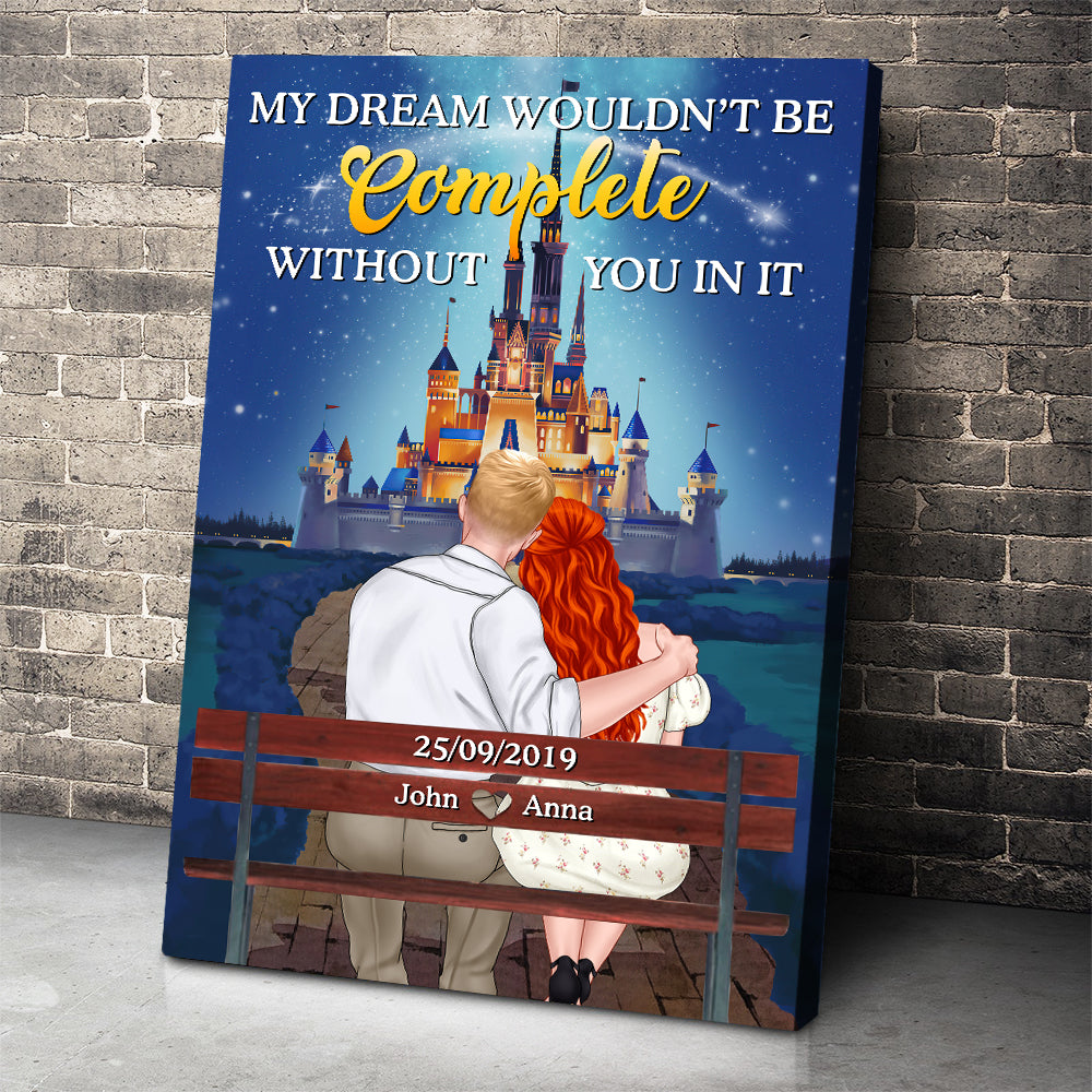 My Dream Wouldn't Be Complete Without You In It, Gift For Couple, Personalized Poster, Sitting Couple Poster, Couple Gift 06NTHN040323TM - Poster & Canvas - GoDuckee