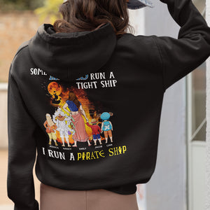 Personalized Gifts For Mom Shirt I Run A Pirate Ship 05HUPU210324PA - 2D Shirts - GoDuckee