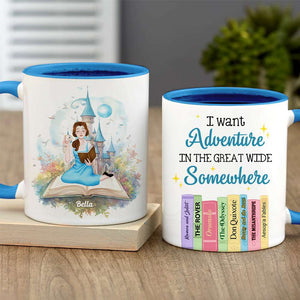 I Want Adventure In The Great Wide Some Where, Gift For Book Lover, Personalized Mug, Custom Title Book Lover Girl Mug 03HTHN211223PA - Coffee Mug - GoDuckee