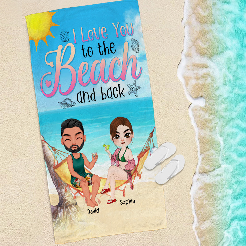 I Love You To The Beach And Back-Gift For Couple-Personalized Beach Towel- Couple Summer Towel - Beach Towel - GoDuckee