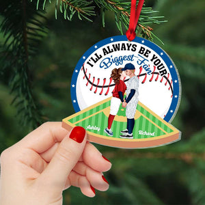 I'll Always Be Your Biggest Fan, Personalized Baseball Couple Acrylic Ornament, Gift For Him/Her - Ornament - GoDuckee