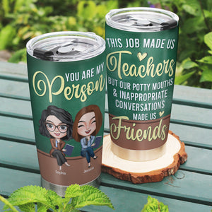 Potty Mouths And Inappropriate Conversations, Personalized Teacher Friends Tumbler, Gift For Besties - Tumbler Cup - GoDuckee