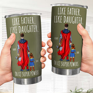 Personalized Gifts For Dad Tumbler Like Father Like Daughter 03DTDT270124PA - Tumbler Cups - GoDuckee