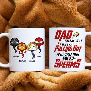 Dad Thank You For Not Pulling Out 06nahn121223ha Personalized Coffee Mug - Coffee Mug - GoDuckee