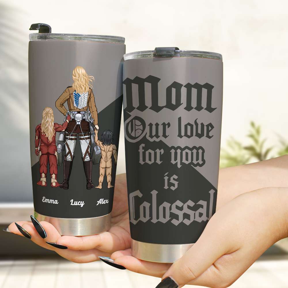 Personalized Gifts For Mom Tumbler Our Love For You Is Colossal 04HTHN140324HH - Tumbler Cups - GoDuckee