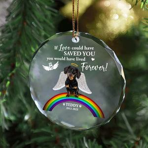 If Love Could Have Save You, Gift For Dog Lover, Personalized Crystal Ornament, Heaven Dog Ornament, Christmas Gift - Ornament - GoDuckee