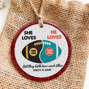 But They Both Love Each Other, Couple Gift, Personalized Ceramic Ornament, Football Couple Ornament, Christmas Gift 02HUTI231123 - Ornament - GoDuckee