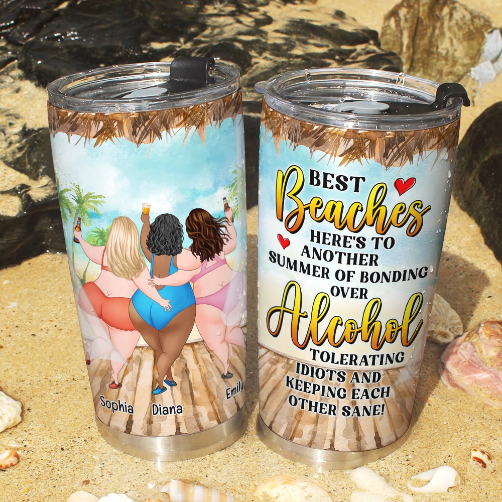 Best Beaches Here's To Another - Gift For Friend-Personalized Tumbler - Tumbler Cup - GoDuckee