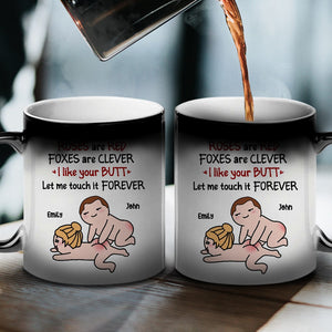 Let Me Touch Your Butt Forever, Personalized Funny Couple Mug, Gift For Couple - Magic Mug - GoDuckee