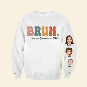 Personalized Gifts For Mom Shirt Bruh Formerly Known As Mom - AOP Products - GoDuckee