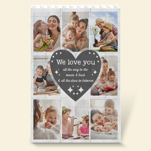 Custom Photo Gifts For Mom Blocks Puzzle We Love You - Building Blocks - GoDuckee