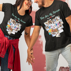 Couple, You Are My Person, Personalized Shirt, Valentine Gift, Couple Gift, 02KAPO211223 - Shirts - GoDuckee