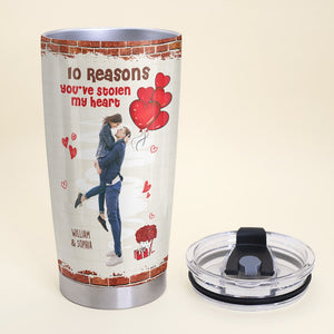 Personalized Gifts For Couple Tumbler 10 Reasons You've Stolen My Heart - Tumbler Cup - GoDuckee