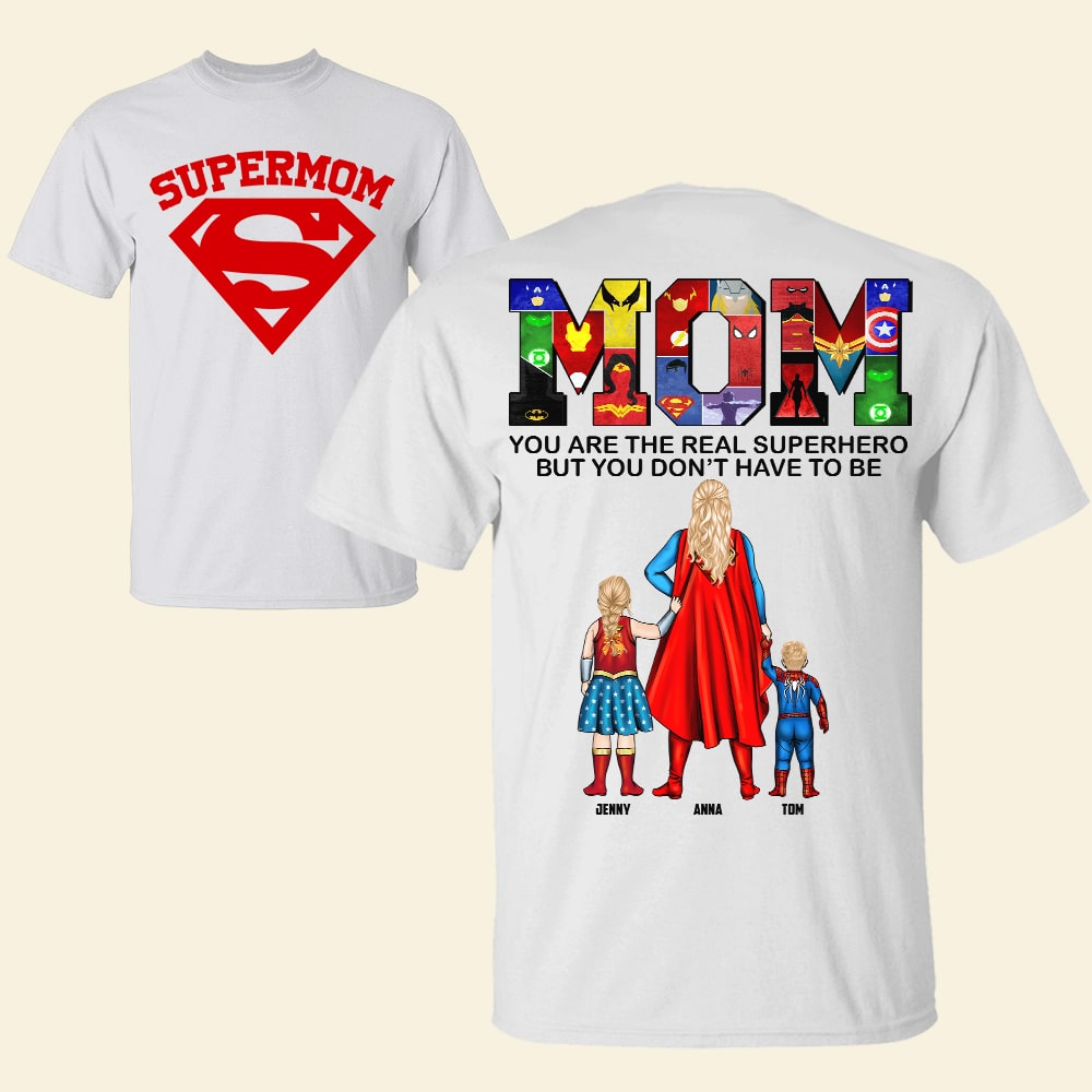 Personalized Gifts For Mom Shirt 02qhtn070325pa Mom You Are The Real Hero - Shirts - GoDuckee