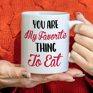 You Are My Favorite Thing To Eat-Personalized Wine Tumbler-Gift For Couple- Couple Wine Tumbler - Coffee Mug - GoDuckee