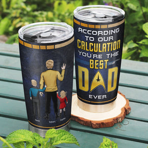 Dad According To Our Calculation 04htqn120623hh Personalized Tumbler - Tumbler Cup - GoDuckee