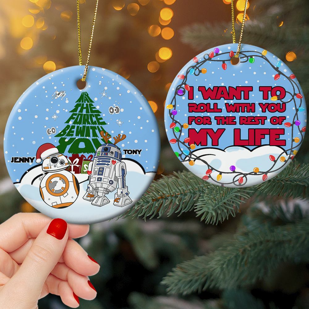 I Want To Roll With You For The Rest Of My Life, Couple Gift, Personalized Ceramic Ornament, Movie Couple Ornament, Christmas Gift 03HTPO110723 - Ornament - GoDuckee