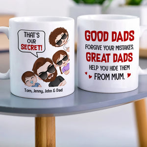 Dad That's Our Secret! Personalized Coffee Mug - Coffee Mug - GoDuckee