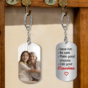 Have Fun, Be Safe, Gift For Grandkid, Personalized Keychain, Custom Image Keychain - Keychains - GoDuckee