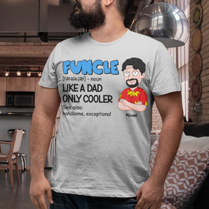 Personalized Dad Shirt Funcle Definition, Gift For Dad - Shirts - GoDuckee