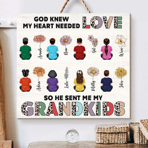 Personalized Gifts For Grandparents Wood Sign God Knew My Heart Needed Love 03ACDT160324TM - Wood Signs - GoDuckee