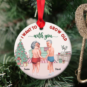 Couple Want To Grow Old With You, Personalized Ceramic Ornament, Funny Christmas Old Couple, Gift For Him/Her - Ornament - GoDuckee